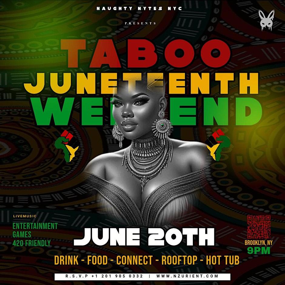 JUNETEENTH WEEKEND 2025